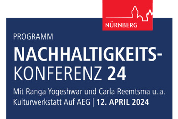 Resonanz auf Nürnbergs erste Nachhaltigkeitskonferenz schon jetzt ein Erfolg